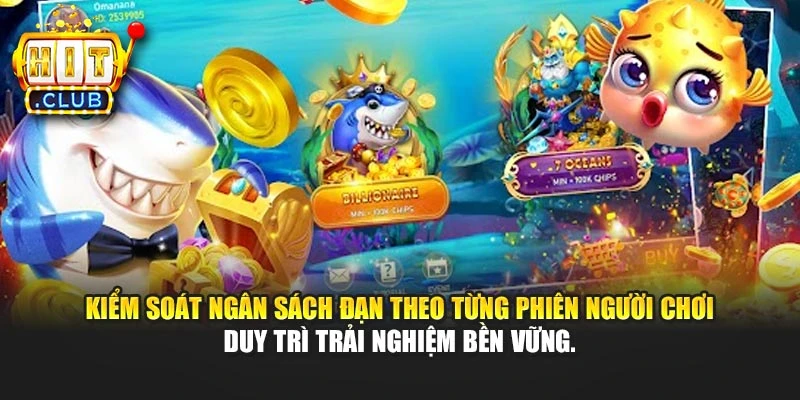 Kiểm soát ngân sách đạn theo từng phiên người chơi duy trì trải nghiệm bền vững.